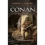 THE WEIRD TALES OF CONAN THE BARBARIAN