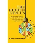 THE HIDDEN GENIUS: UNDERSTANDING WHEN, WHY, AND HOW TO IDENTIFY THE GIFTED CHILD AND HELP THEM THRIVE