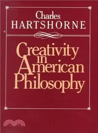 在飛比找三民網路書店優惠-Creativity in American Philoso