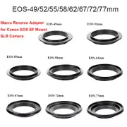 Macro Reverse Adapter Ring 49/52/55/58/67/72/77mm for EOS/EF Mount Camera