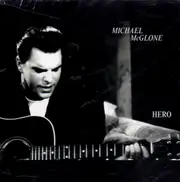 Hero-Autographed -Michael Mcglone (Artist, Producer) CD