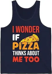 [Sumairah] Funny I Wonder If Pizza Thinks About Me Too Food Lover Foodie Tank Top