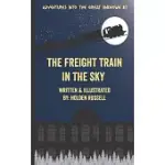 THE FREIGHT TRAIN IN THE SKY