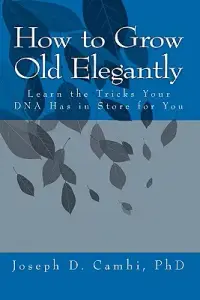 在飛比找博客來優惠-How to Grow Old Elegantly: Or 