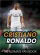 Cristiano Ronaldo ― The Ultimate Fan Book