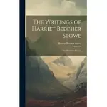 THE WRITINGS OF HARRIET BEECHER STOWE: THE MINISTER’S WOOING