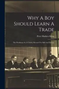 在飛比找博客來優惠-Why A Boy Should Learn A Trade