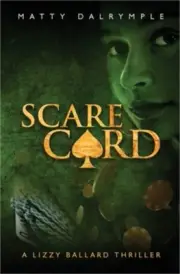 Scare Card: A Lizzy Ballard Thriller (Paperback or Softback)