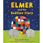 ELMER AND THE BEDTIME STORY