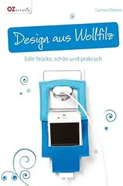 Design aus Wollfilz