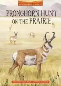 在飛比找博客來優惠-Pronghorn Hunt on the Prairie