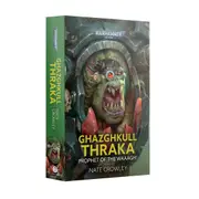 Warhammer Black Library - Ghazghkull Thraka: Prophet of the Waagh! (Paperback)