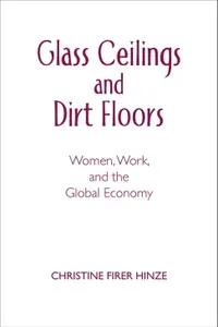 在飛比找樂天市場購物網優惠-【電子書】Glass Ceilings and Dirt F