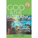 GOD & THE BIG BANG: DISCOVERING HARMONY BETWEEN SCIENCE & SPIRITUALITY
