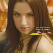 Gabriela Anders – Last Tango In Rio - New Factory Sealed CD