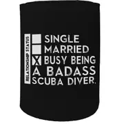 Alcohol Stubby Holder - Single Married Scuba - Funny Novelty Birthday Gift Joke Beer Can Bottle