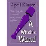 A WITCH’S WAND