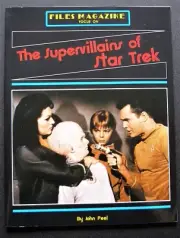 1988 Vintage Original File Magazine The Supervillains of Star Trek, By John Peel