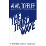 THE THIRD WAVE: THE CLASSIC STUDY OF TOMORROW