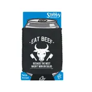 Eat Beef Because The West Wasnt Won On Salad - Funny Novelty Stubby Holder With Base