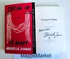 SIGNED Crying in H Mart: A Memoir MICHELLE ZAUNER 1st/1st (2023, PB) ~ INSCRIBED