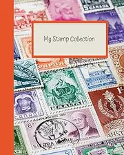 My Stamp Collection: Stamp Collecting Album for Kids