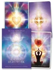 Angelic Lightwork Healing Oracle: Healing, Magic and Manifestation with the