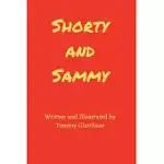 SHORTY AND SAMMY
