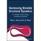Harnessing Bistable Structural Dynamics: For Vibration Control, Energy Harvesting and Sensing