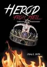 Herod from Hell: Confessions and Reminiscences by Craig R. Smith (English) Hardc