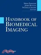 在飛比找三民網路書店優惠-Handbook of Biomedical Imaging