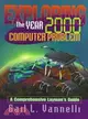 Exploring the Year 2000 Computer Problem: A Comprehensive Layman's Guide