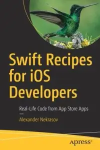 在飛比找博客來優惠-Swift Recipes for IOS Develope