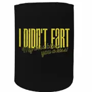 Stubby Holder - i didnt fart Funny Novelty Stubbie Gift Gifts