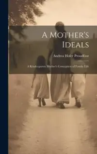在飛比找博客來優惠-A Mother’s Ideals: A Kindergar
