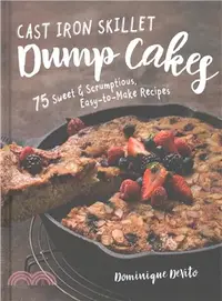 在飛比找三民網路書店優惠-Cast Iron Skillet Dump Cakes ―