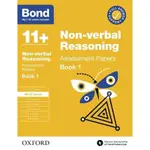 BOND 11+: BOND 11+ NON VERBAL REASONING ASSESSMENT PAPERS 10-11 YEARS BOOK 1/【禮筑外文書店】