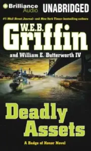 DEADLY ASSETS unabridged audio book on CD by W.E.B. GRIFFIN - Brand New! 11 Hrs!