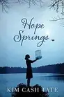 Hope Springs by Tate, Kim Cash [Paperback]