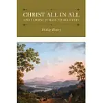 CHRIST ALL IN ALL: WHAT CHRIST IS MADE TO BELIEVERS