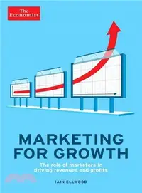在飛比找三民網路書店優惠-Marketing for Growth ─ The Rol