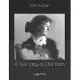 A Lost Lady of Old Years: Large Print