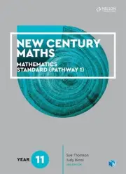 New Century Maths 11 Mathematics Standard (Pathway 1) Student Book by Sue Thomso