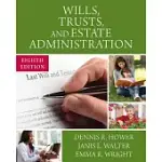 WILLS, TRUSTS, AND ESTATE ADMINISTRATION