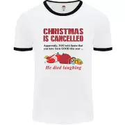 Christmas Is Cancelled Funny Santa Clause Mens Ringer T-Shirt
