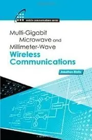 Multigigabit Microwave And Millimeter-Wave Wireless Communications