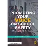 PROMOTING YOUR VOICE ON SCHOOL SAFETY: A PRACTICAL GUIDE FOR TEACHERS