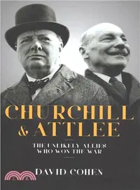 在飛比找三民網路書店優惠-Churchill and Attlee ― The Unl