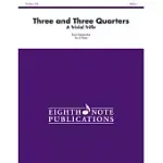THREE AND THREE QUARTERS: A TRIVIAL TRIFLE FOR 3 FLUTES; MEDIUM