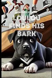 Loulou Finds His Bark